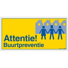 PICKUP ATTENTIE BUURTPREVENTIE BORD - 300 X 150 MM