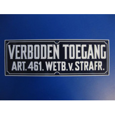 BORD VERBODEN TOEGANG BLIK BLAUW/WIT