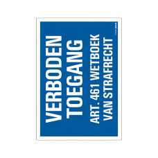 PICKUP BORD VERBODEN TOEGANG ART. 461 230X330 MM